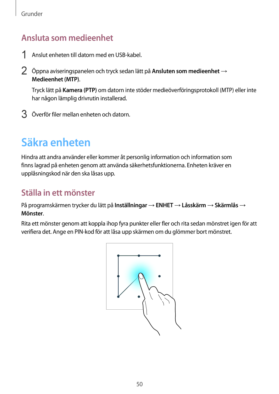 Samsung SM-P9000ZKANEE, SM-P9000ZKYNEE, SM-P9000ZWYNEE manual Säkra enheten, Ansluta som medieenhet, Ställa in ett mönster 