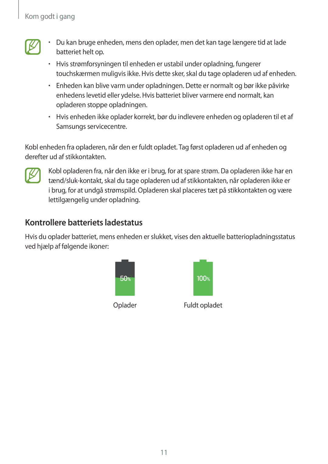 Samsung SM-P9000ZWANEE, SM-P9000ZKYNEE, SM-P9000ZWYNEE, SM-P9000ZKANEE manual Kontrollere batteriets ladestatus 