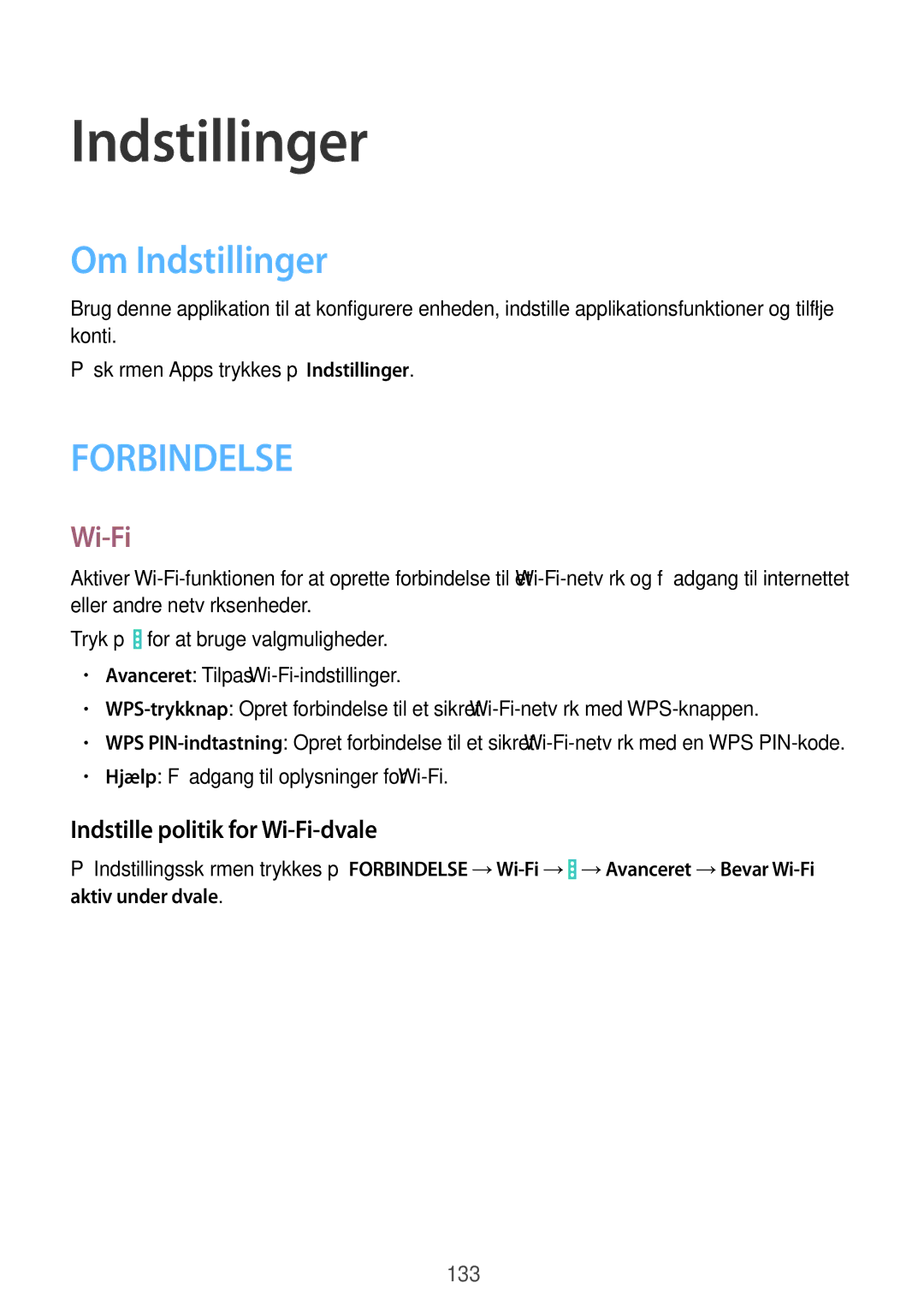 Samsung SM-P9000ZWYNEE, SM-P9000ZKYNEE, SM-P9000ZKANEE manual Om Indstillinger, Indstille politik for Wi-Fi-dvale 