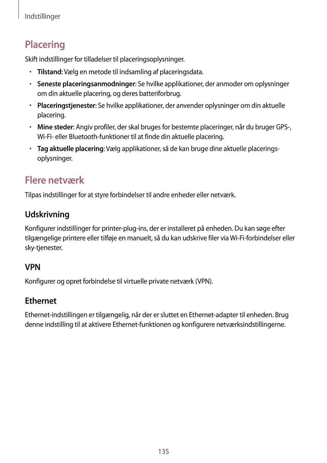 Samsung SM-P9000ZWANEE, SM-P9000ZKYNEE, SM-P9000ZWYNEE, SM-P9000ZKANEE manual Placering, Flere netværk, Udskrivning, Ethernet 