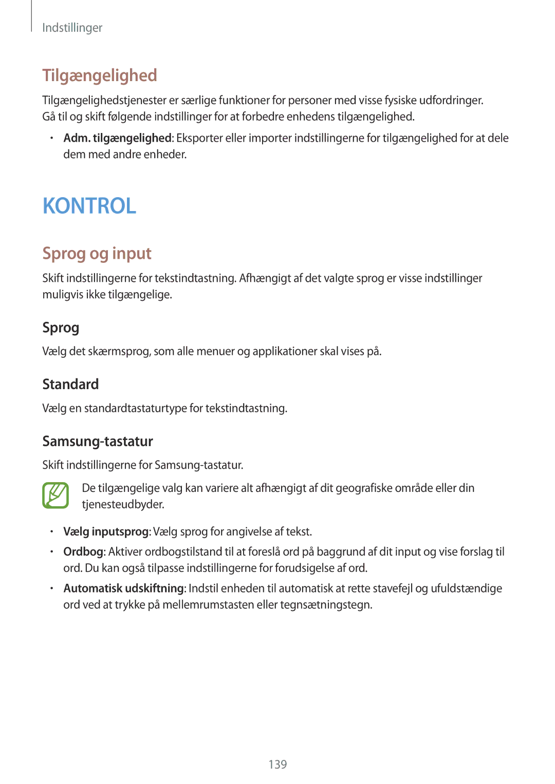 Samsung SM-P9000ZWANEE, SM-P9000ZKYNEE, SM-P9000ZWYNEE manual Tilgængelighed, Sprog og input, Standard, Samsung-tastatur 