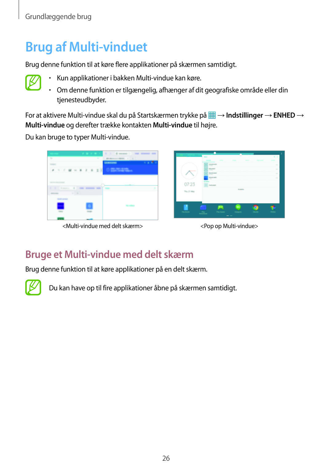 Samsung SM-P9000ZKANEE, SM-P9000ZKYNEE, SM-P9000ZWYNEE manual Brug af Multi-vinduet, Bruge et Multi-vindue med delt skærm 