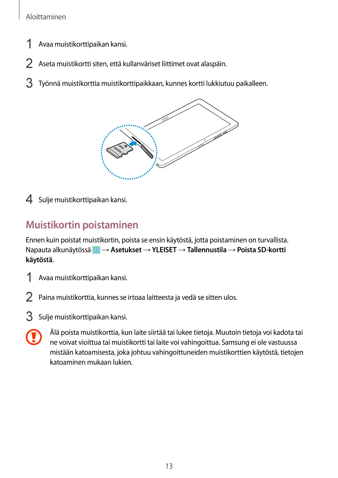 Samsung SM-P9000ZWYNEE, SM-P9000ZKYNEE, SM-P9000ZKANEE, SM-P9000ZWANEE manual Muistikortin poistaminen, Käytöstä 