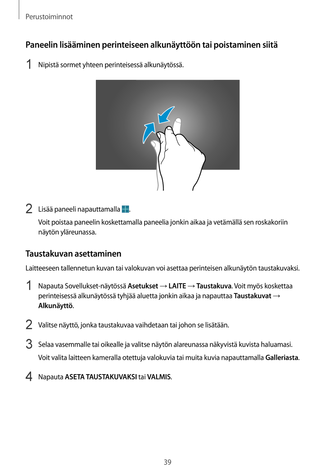 Samsung SM-P9000ZWANEE, SM-P9000ZKYNEE, SM-P9000ZWYNEE manual Taustakuvan asettaminen, Napauta Aseta Taustakuvaksi tai Valmis 