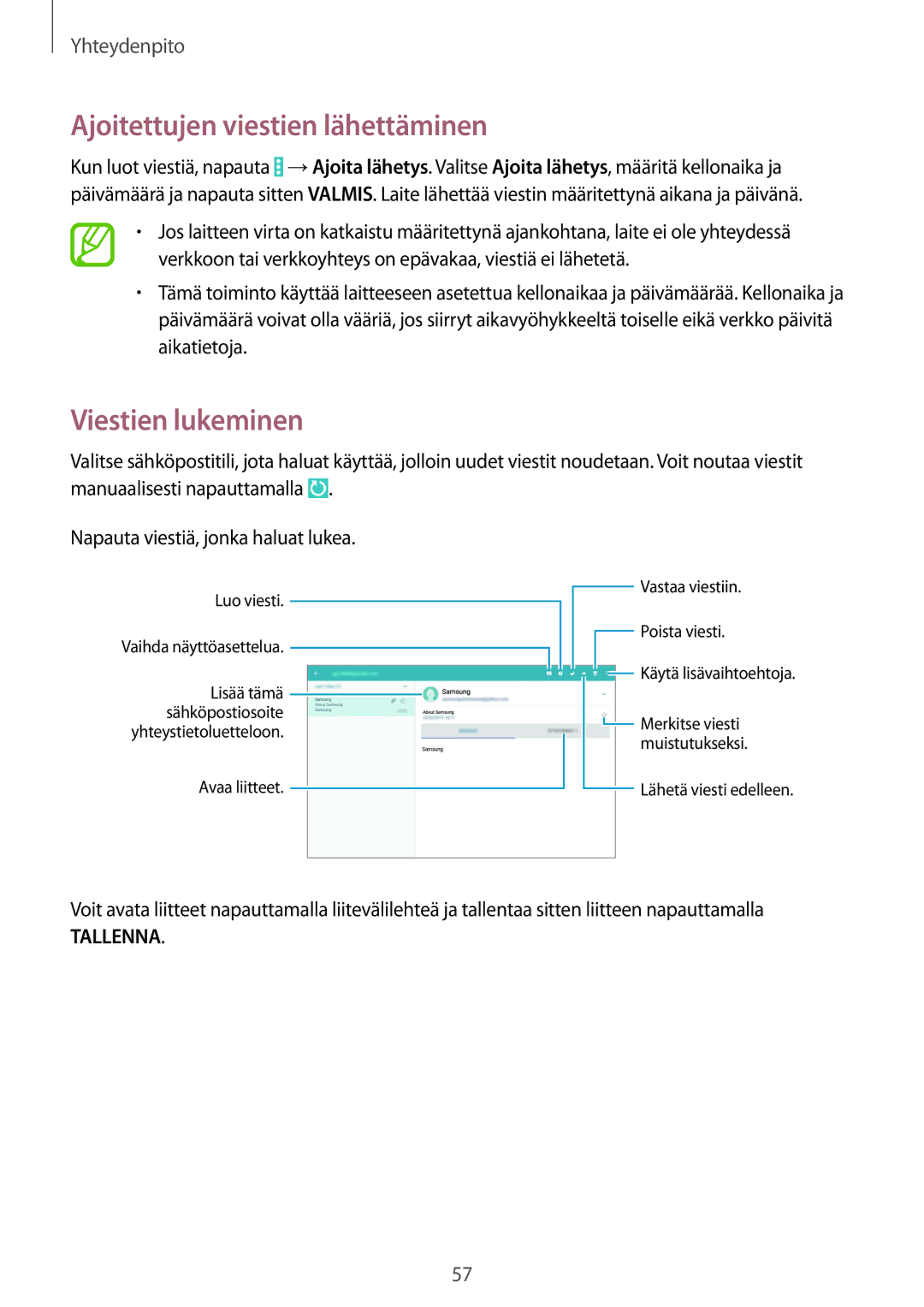 Samsung SM-P9000ZWYNEE, SM-P9000ZKYNEE, SM-P9000ZKANEE manual Ajoitettujen viestien lähettäminen, Viestien lukeminen 