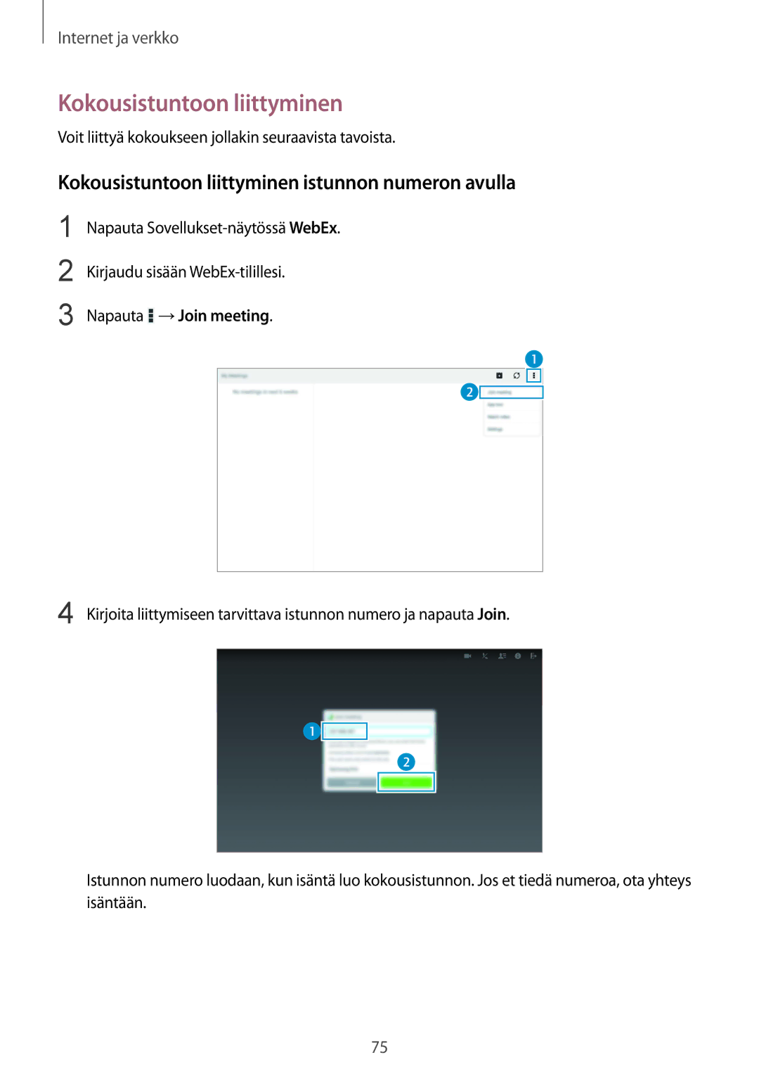 Samsung SM-P9000ZWANEE, SM-P9000ZKYNEE, SM-P9000ZWYNEE manual Kokousistuntoon liittyminen istunnon numeron avulla 