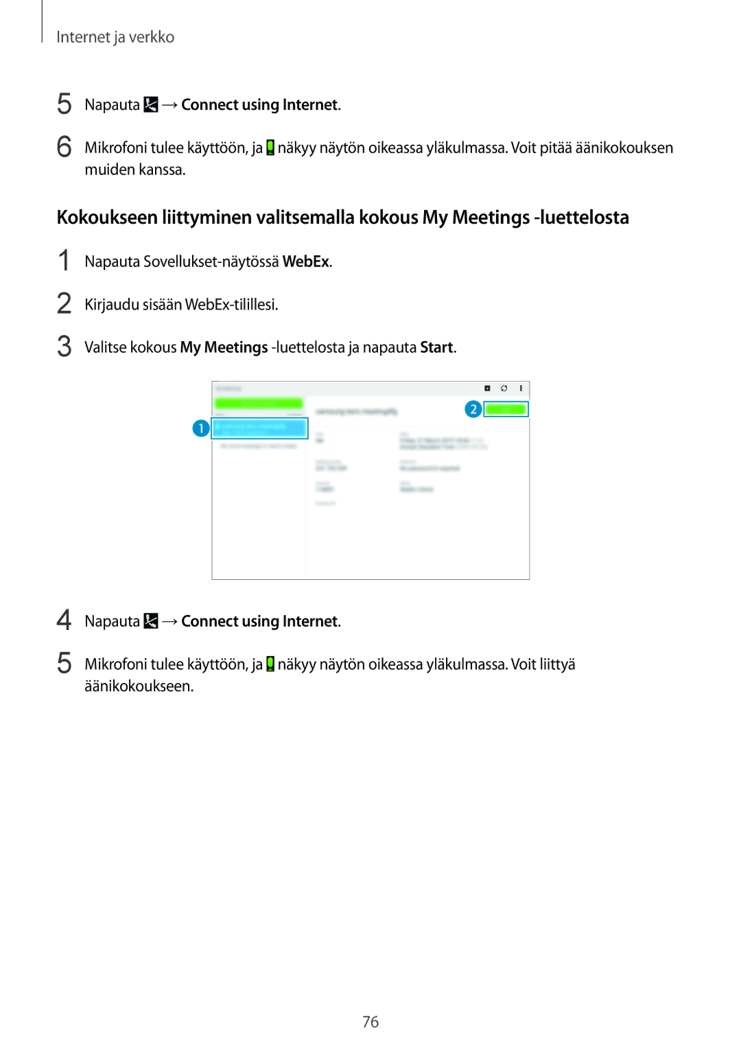 Samsung SM-P9000ZKYNEE, SM-P9000ZWYNEE, SM-P9000ZKANEE, SM-P9000ZWANEE manual Napauta Sovellukset-näytössä WebEx 