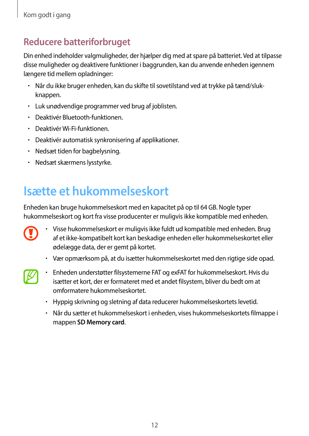 Samsung SM-P9000ZKYNEE, SM-P9000ZWYNEE, SM-P9000ZKANEE, SM-P9000ZWANEE Isætte et hukommelseskort, Reducere batteriforbruget 