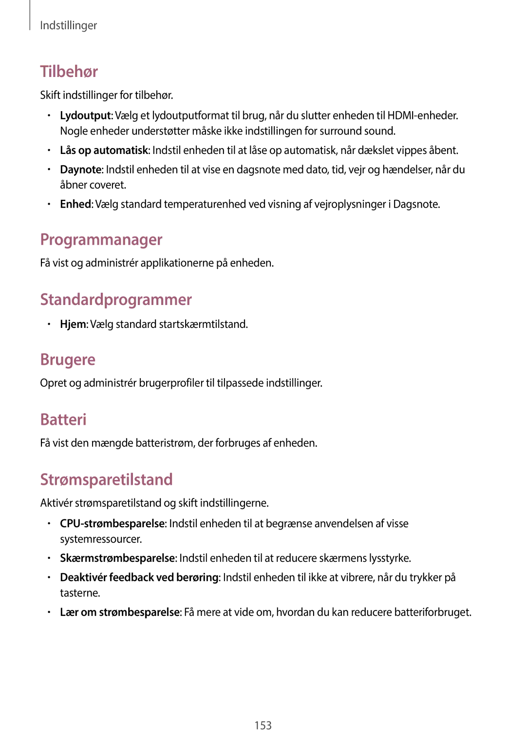 Samsung SM-P9000ZWYNEE, SM-P9000ZKYNEE Tilbehør, Programmanager, Standardprogrammer, Brugere, Batteri, Strømsparetilstand 