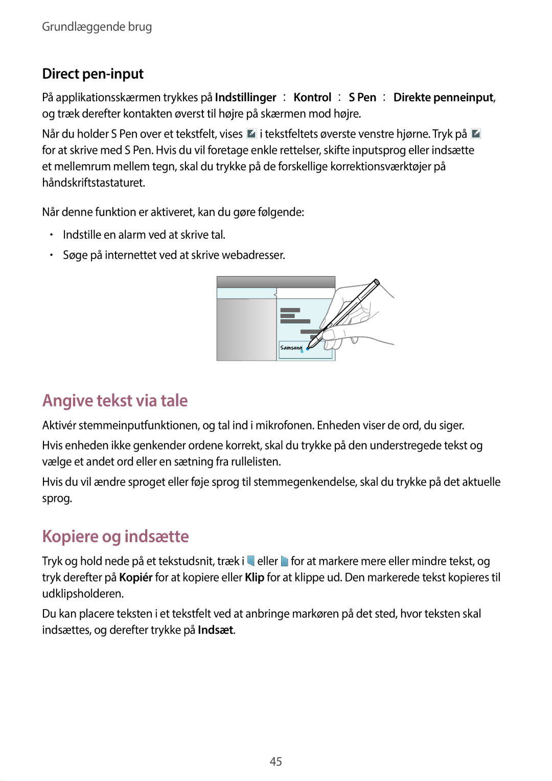 Samsung SM-P9000ZWYNEE, SM-P9000ZKYNEE, SM-P9000ZKANEE manual Angive tekst via tale, Kopiere og indsætte, Direct pen-input 