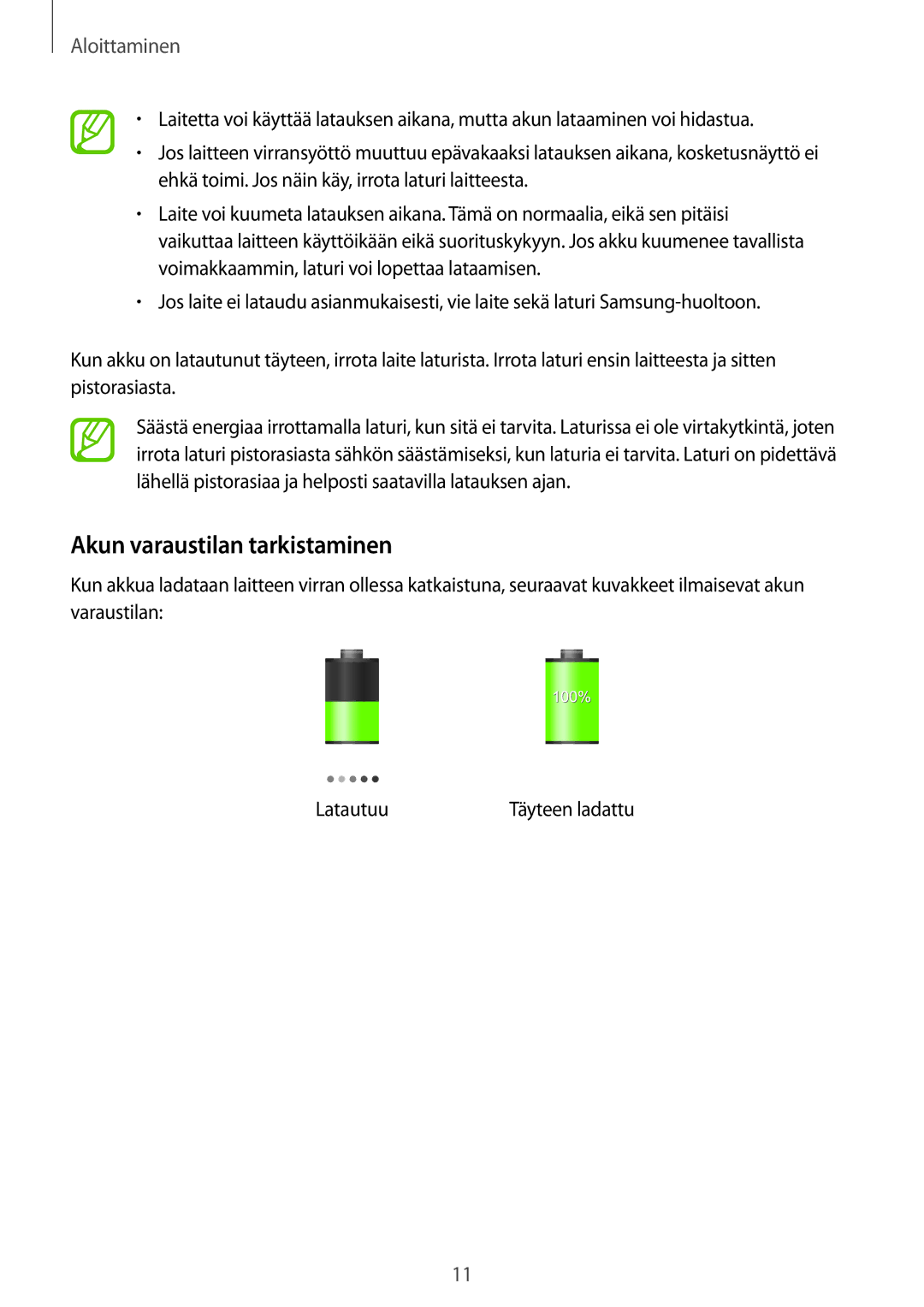 Samsung SM-P9000ZWANEE, SM-P9000ZKYNEE, SM-P9000ZWYNEE, SM-P9000ZKANEE manual Akun varaustilan tarkistaminen 