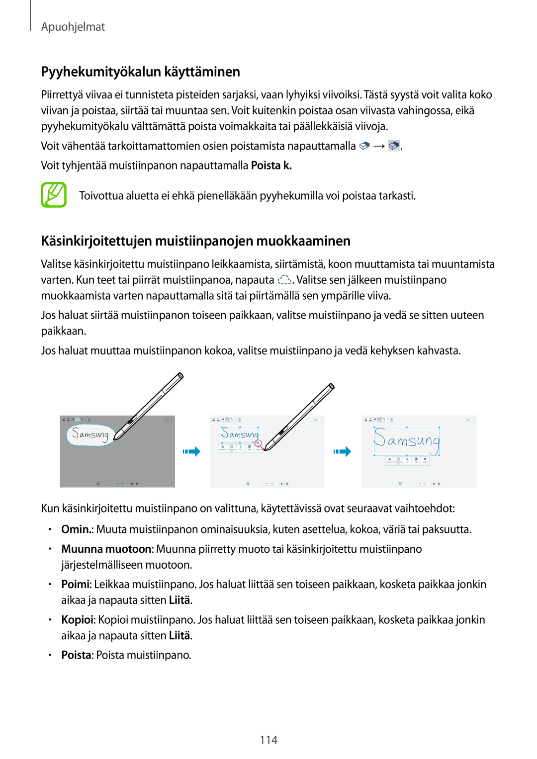 Samsung SM-P9000ZKANEE, SM-P9000ZKYNEE Pyyhekumityökalun käyttäminen, Käsinkirjoitettujen muistiinpanojen muokkaaminen 