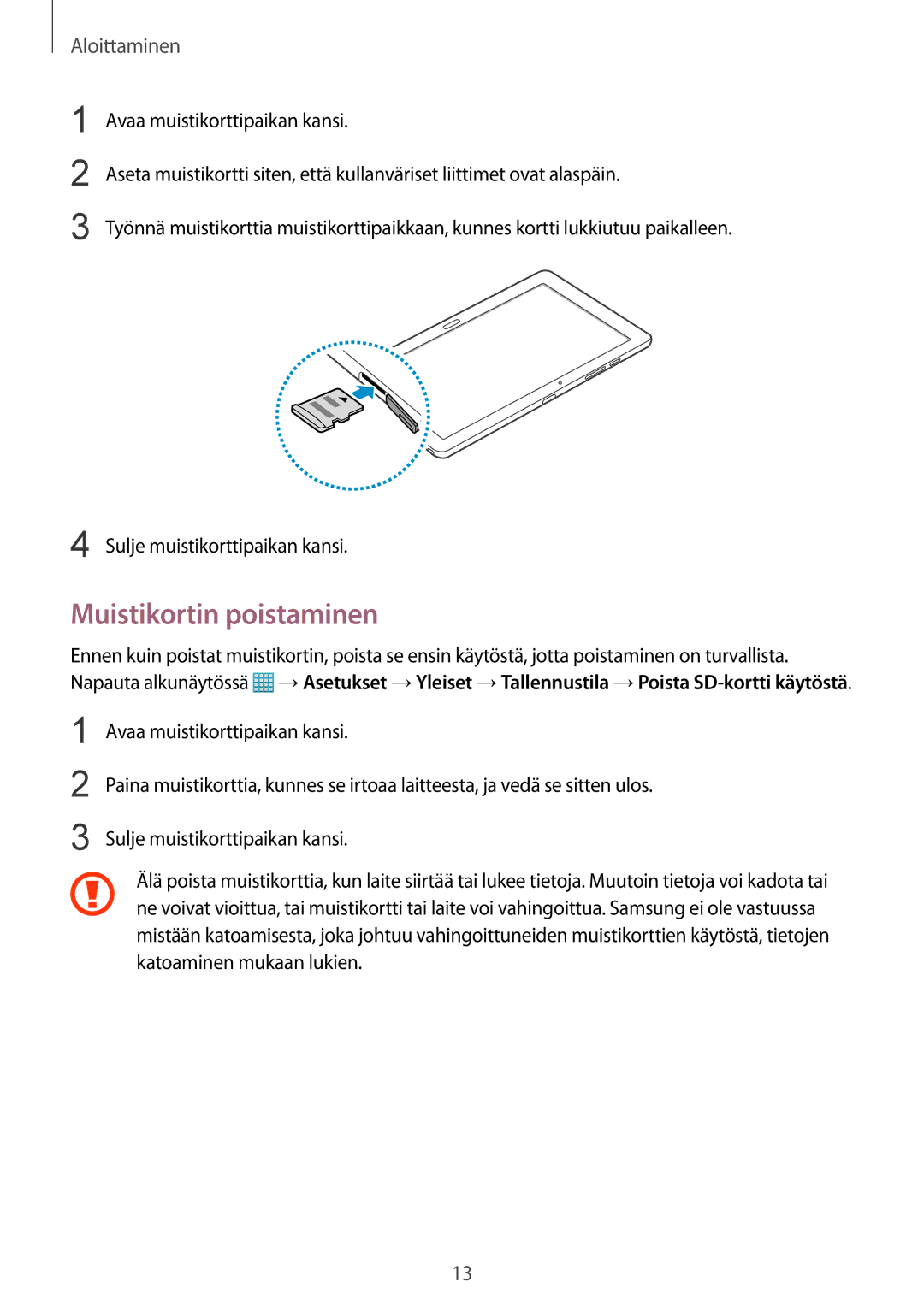 Samsung SM-P9000ZWYNEE, SM-P9000ZKYNEE, SM-P9000ZKANEE, SM-P9000ZWANEE manual Muistikortin poistaminen 