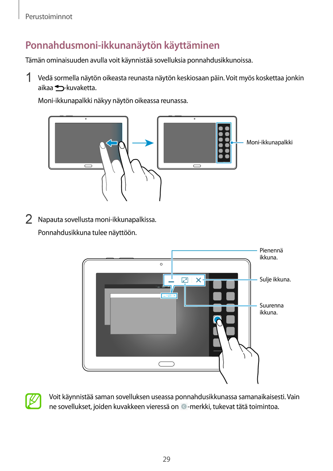 Samsung SM-P9000ZWYNEE, SM-P9000ZKYNEE, SM-P9000ZKANEE, SM-P9000ZWANEE manual Ponnahdusmoni-ikkunanäytön käyttäminen 