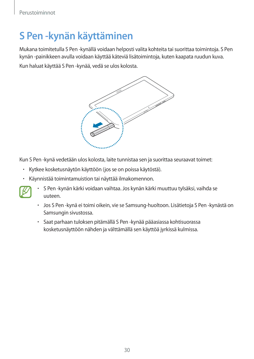 Samsung SM-P9000ZKANEE, SM-P9000ZKYNEE, SM-P9000ZWYNEE, SM-P9000ZWANEE manual Pen -kynän käyttäminen 