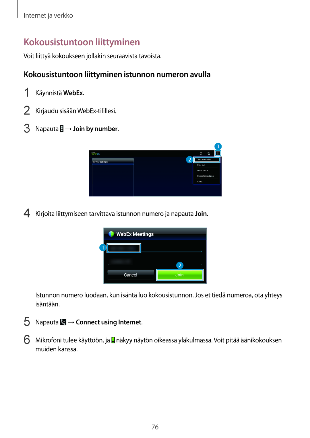 Samsung SM-P9000ZKYNEE, SM-P9000ZWYNEE Kokousistuntoon liittyminen istunnon numeron avulla, Napauta →Join by number 