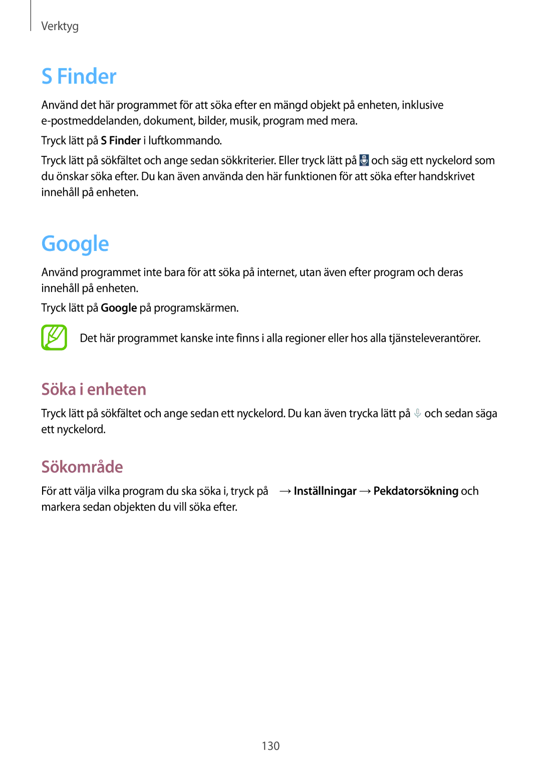 Samsung SM-P9000ZKANEE, SM-P9000ZKYNEE, SM-P9000ZWYNEE, SM-P9000ZWANEE manual Finder, Google, Söka i enheten, Sökområde 