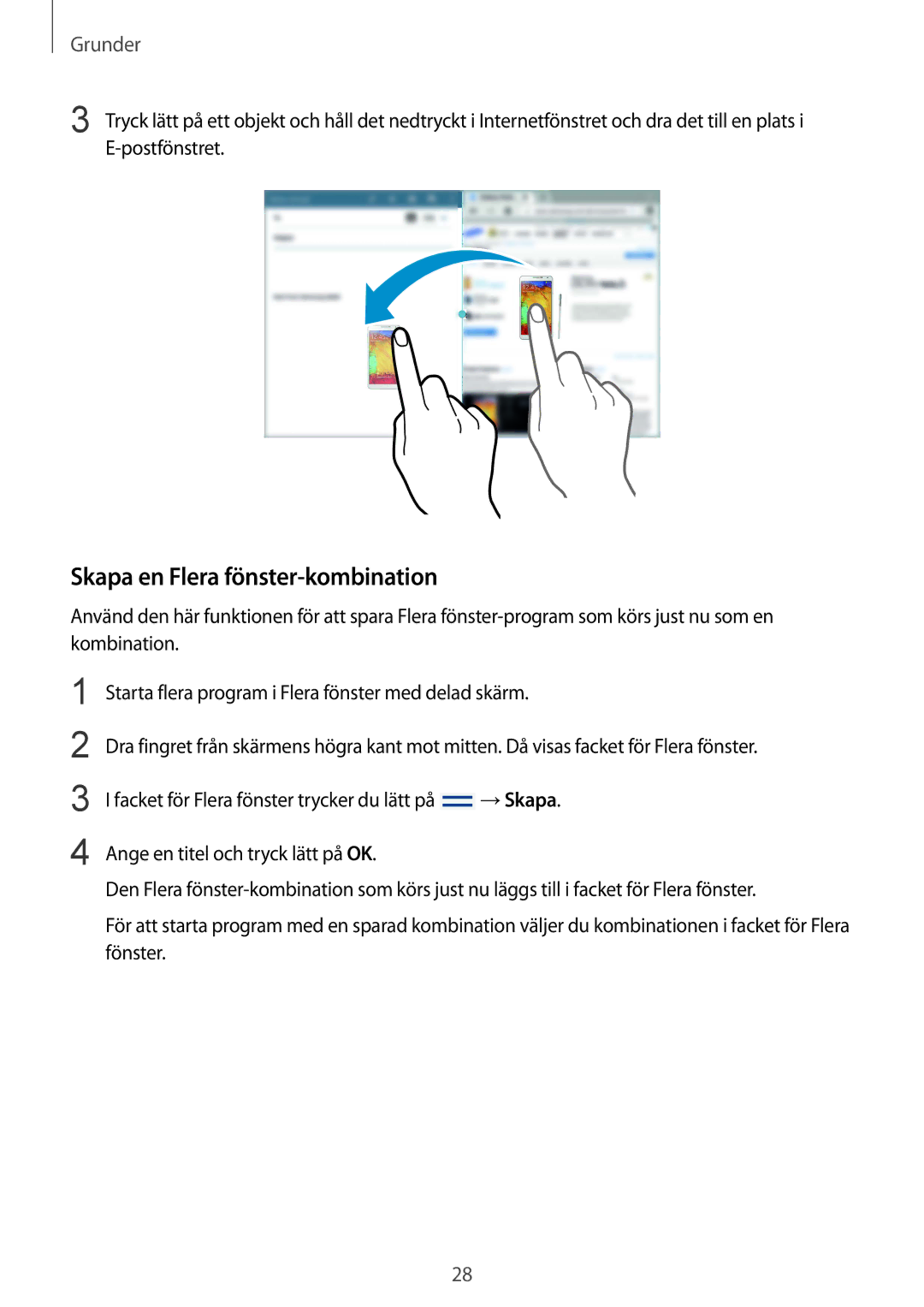 Samsung SM-P9000ZKYNEE, SM-P9000ZWYNEE, SM-P9000ZKANEE, SM-P9000ZWANEE manual Skapa en Flera fönster-kombination 