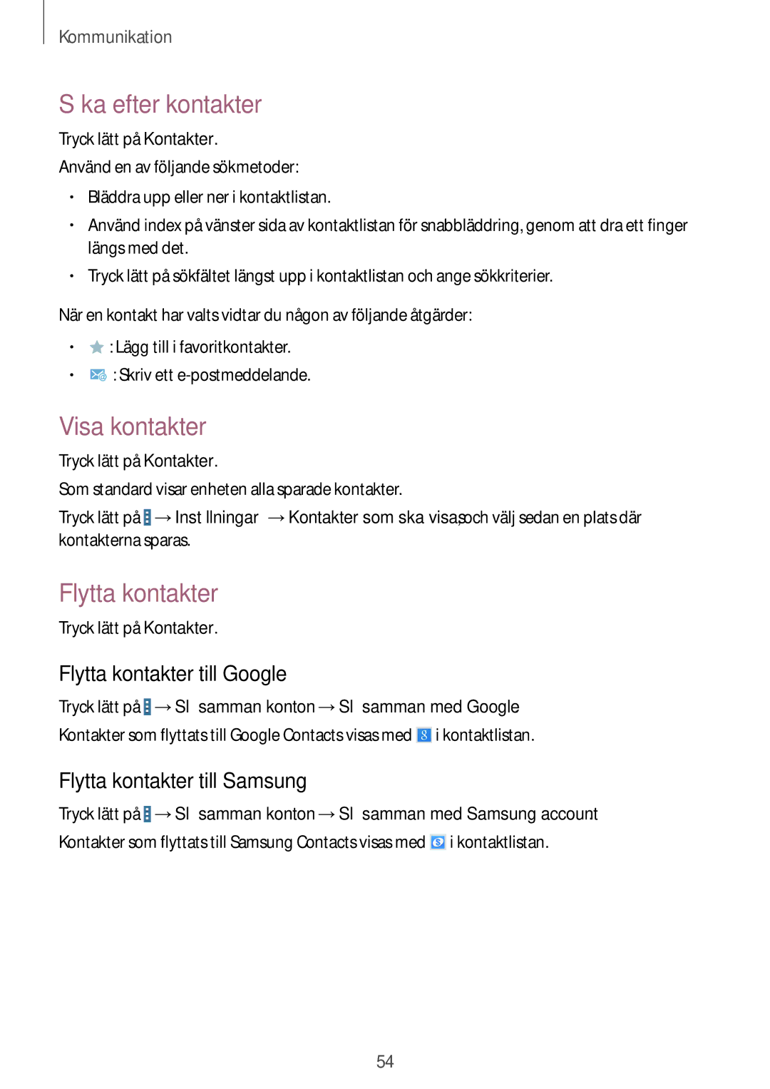 Samsung SM-P9000ZKANEE, SM-P9000ZKYNEE manual Söka efter kontakter, Visa kontakter, Flytta kontakter till Google 