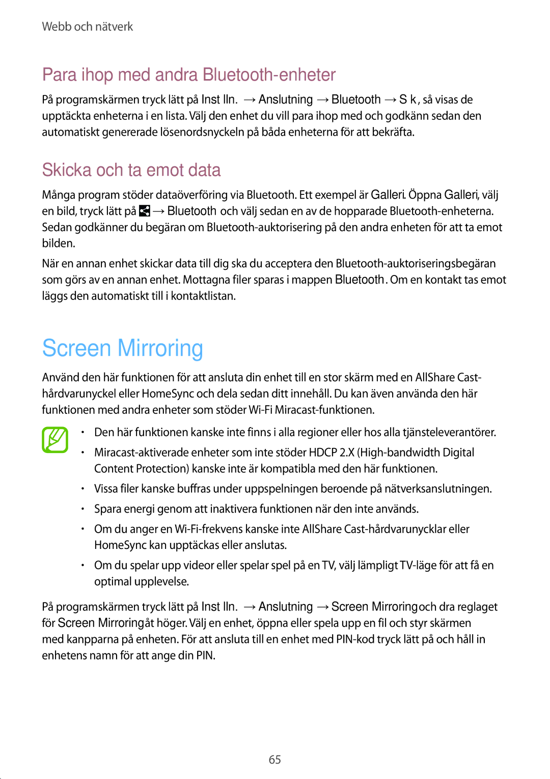 Samsung SM-P9000ZWYNEE, SM-P9000ZKYNEE Screen Mirroring, Para ihop med andra Bluetooth-enheter, Skicka och ta emot data 