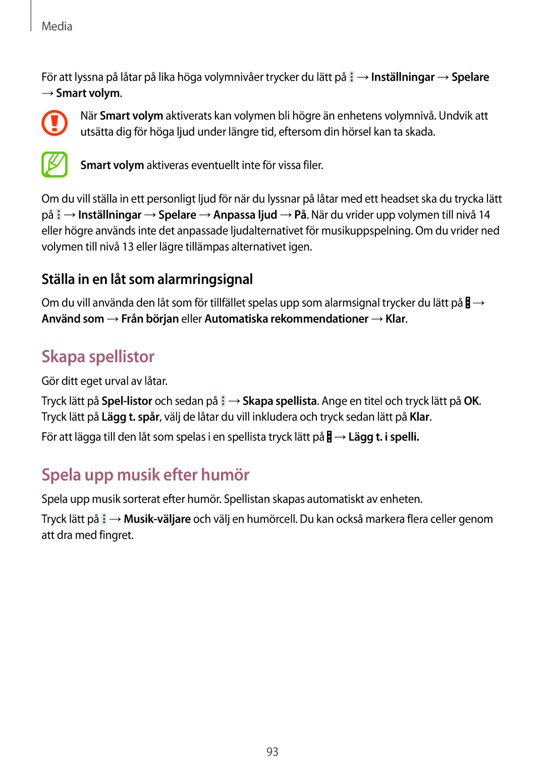 Samsung SM-P9000ZWYNEE Skapa spellistor, Spela upp musik efter humör, Ställa in en låt som alarmringsignal, → Smart volym 