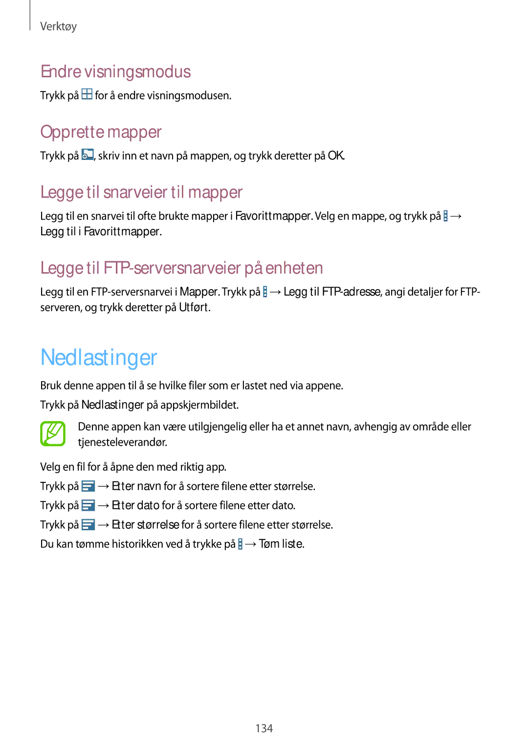 Samsung SM-P9000ZKANEE, SM-P9000ZKYNEE Nedlastinger, Endre visningsmodus, Opprette mapper, Legge til snarveier til mapper 