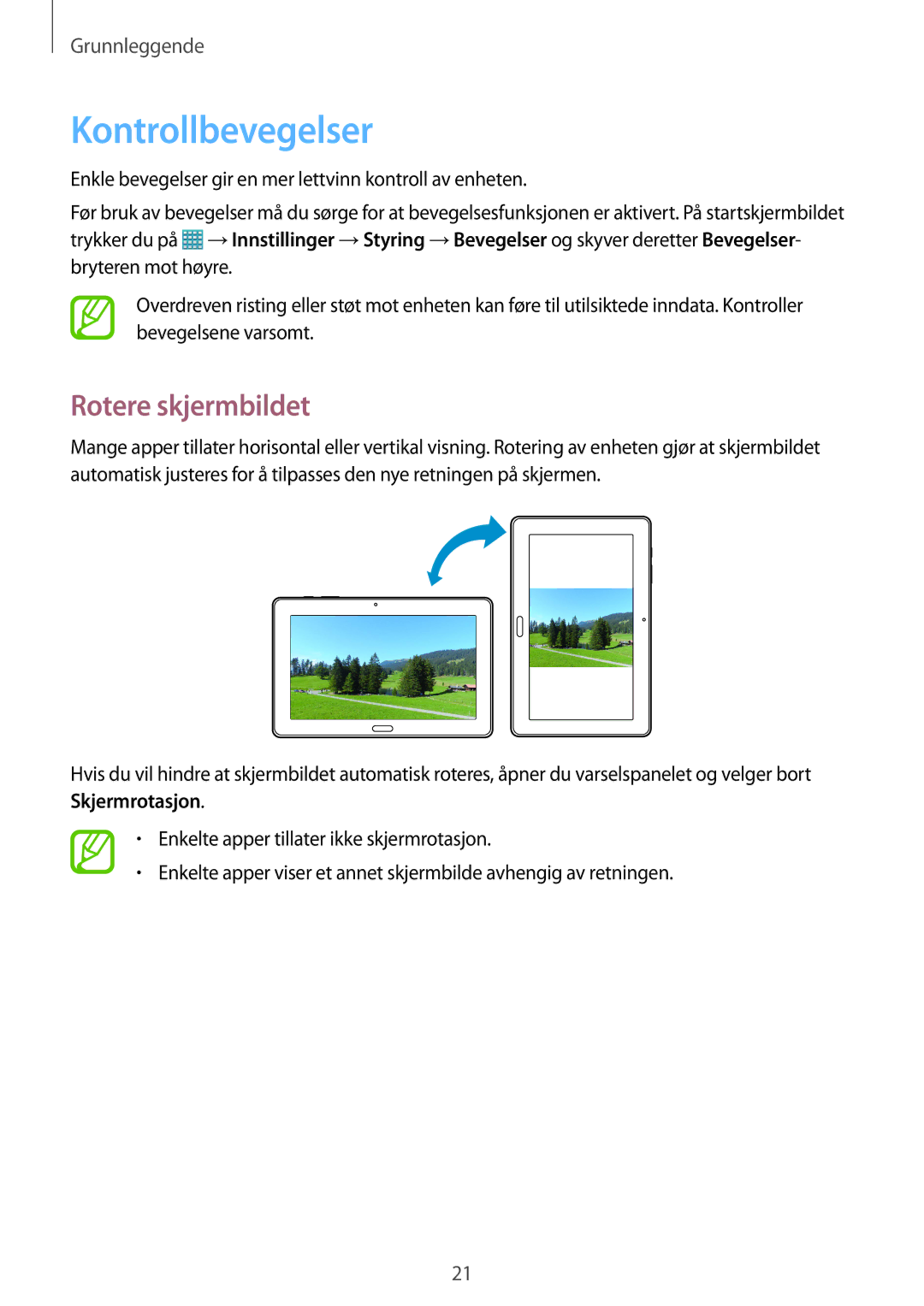 Samsung SM-P9000ZWYNEE, SM-P9000ZKYNEE, SM-P9000ZKANEE, SM-P9000ZWANEE manual Kontrollbevegelser, Rotere skjermbildet 