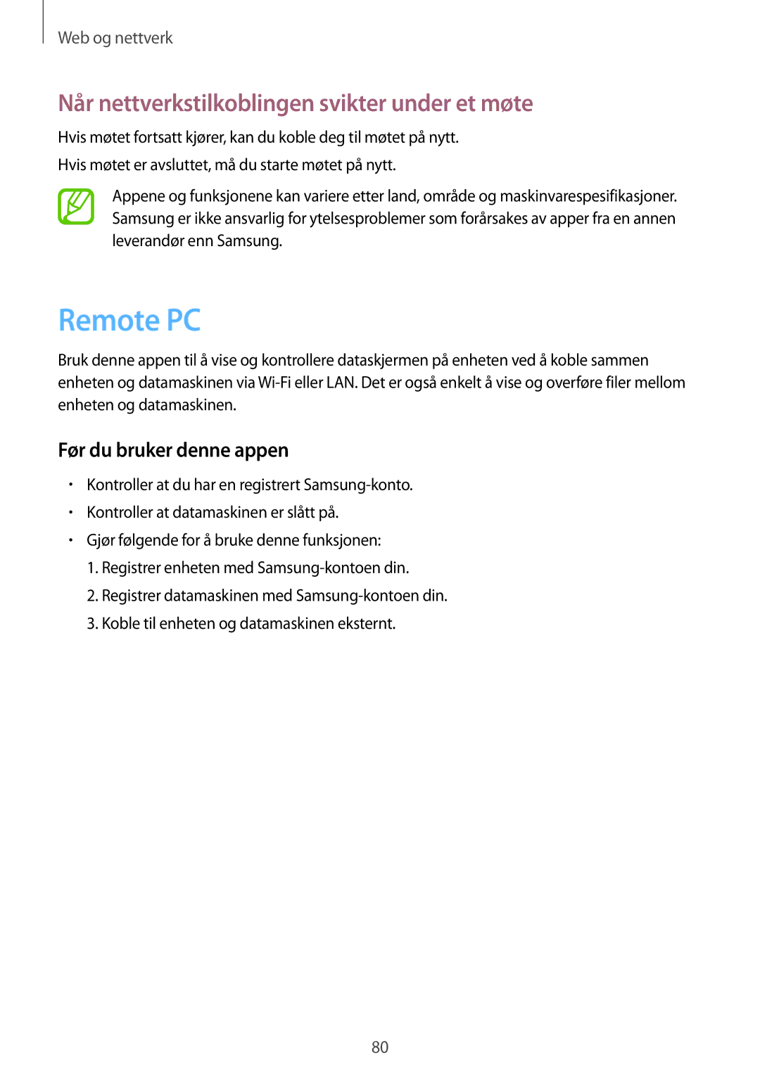 Samsung SM-P9000ZKYNEE, SM-P9000ZWYNEE, SM-P9000ZKANEE manual Remote PC, Når nettverkstilkoblingen svikter under et møte 