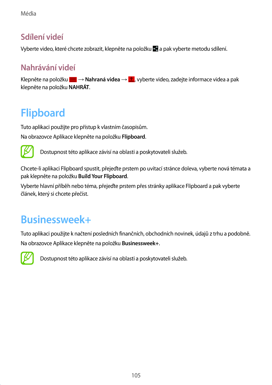 Samsung SM-P9000ZKYAUT, SM-P9000ZWAATO, SM-P9000ZKAATO, SM-P9000ZKYEUR manual Flipboard, Businessweek+, Nahrávání videí 