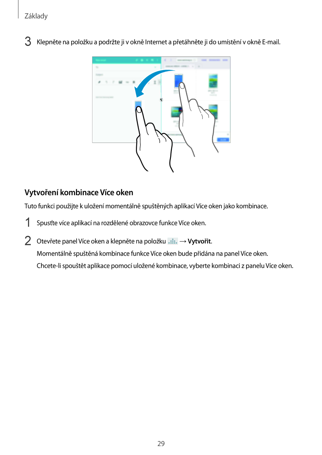 Samsung SM-P9000ZWAXEZ, SM-P9000ZWAATO, SM-P9000ZKAATO, SM-P9000ZKYEUR, SM-P9000ZWAXEH manual Vytvoření kombinace Více oken 