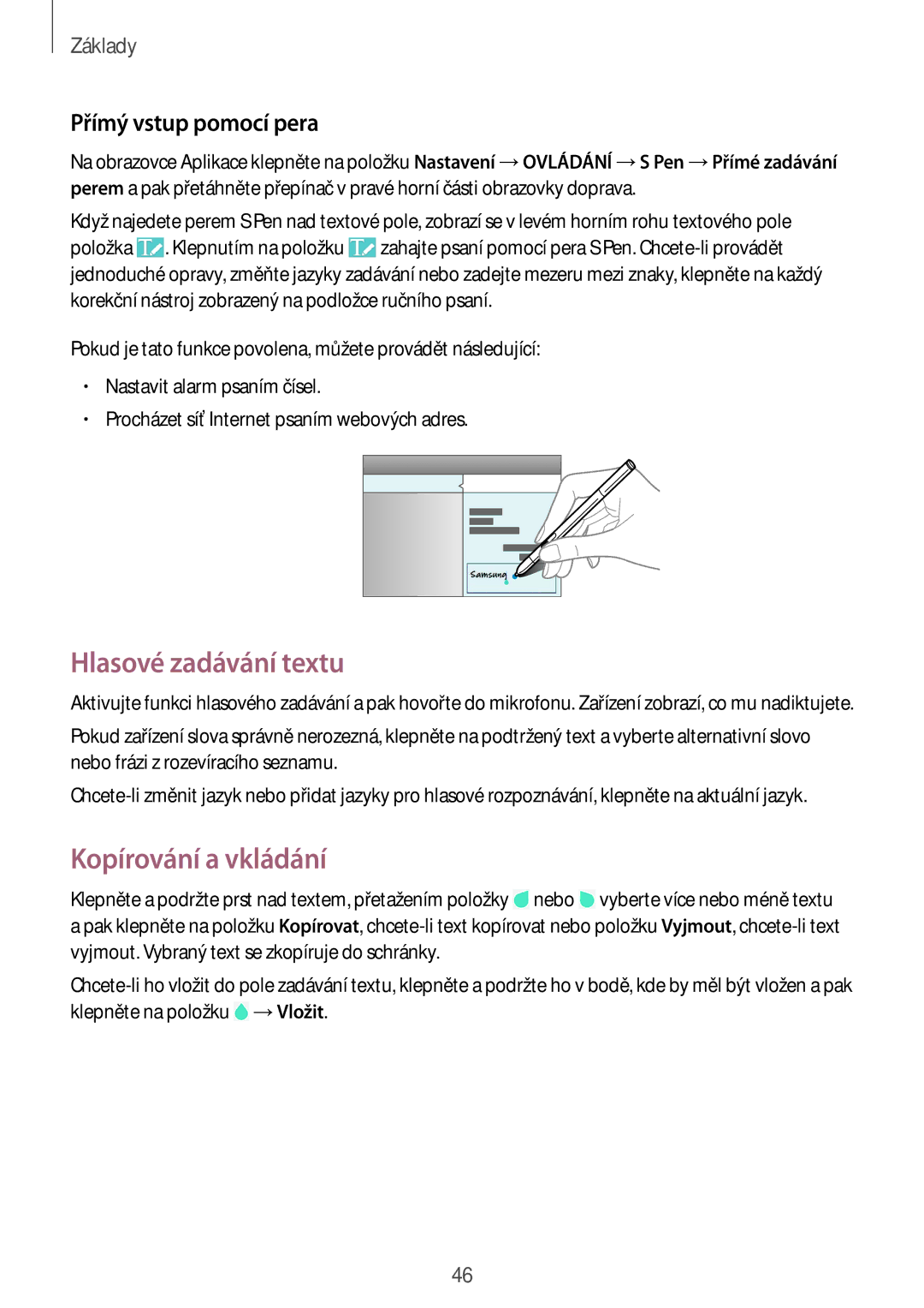 Samsung SM-P9000ZKAXEZ, SM-P9000ZWAATO manual Hlasové zadávání textu, Kopírování a vkládání, Přímý vstup pomocí pera 