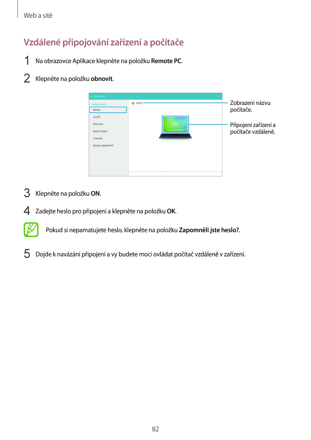 Samsung SM-P9000ZKAXEZ, SM-P9000ZWAATO, SM-P9000ZKAATO, SM-P9000ZKYEUR manual Vzdálené připojování zařízení a počítače 