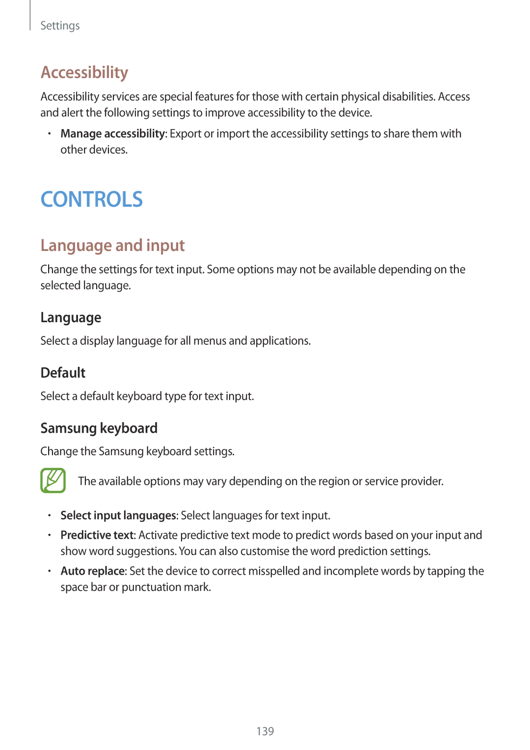 Samsung SM-P9000ZKAATO, SM-P9000ZWAATO, SM-P9000ZKAXEO manual Accessibility, Language and input, Default, Samsung keyboard 