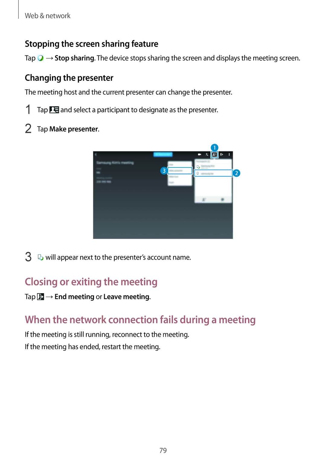 Samsung SM-P9000ZKATPH, SM-P9000ZWAATO Stopping the screen sharing feature, Changing the presenter, Tap Make presenter 