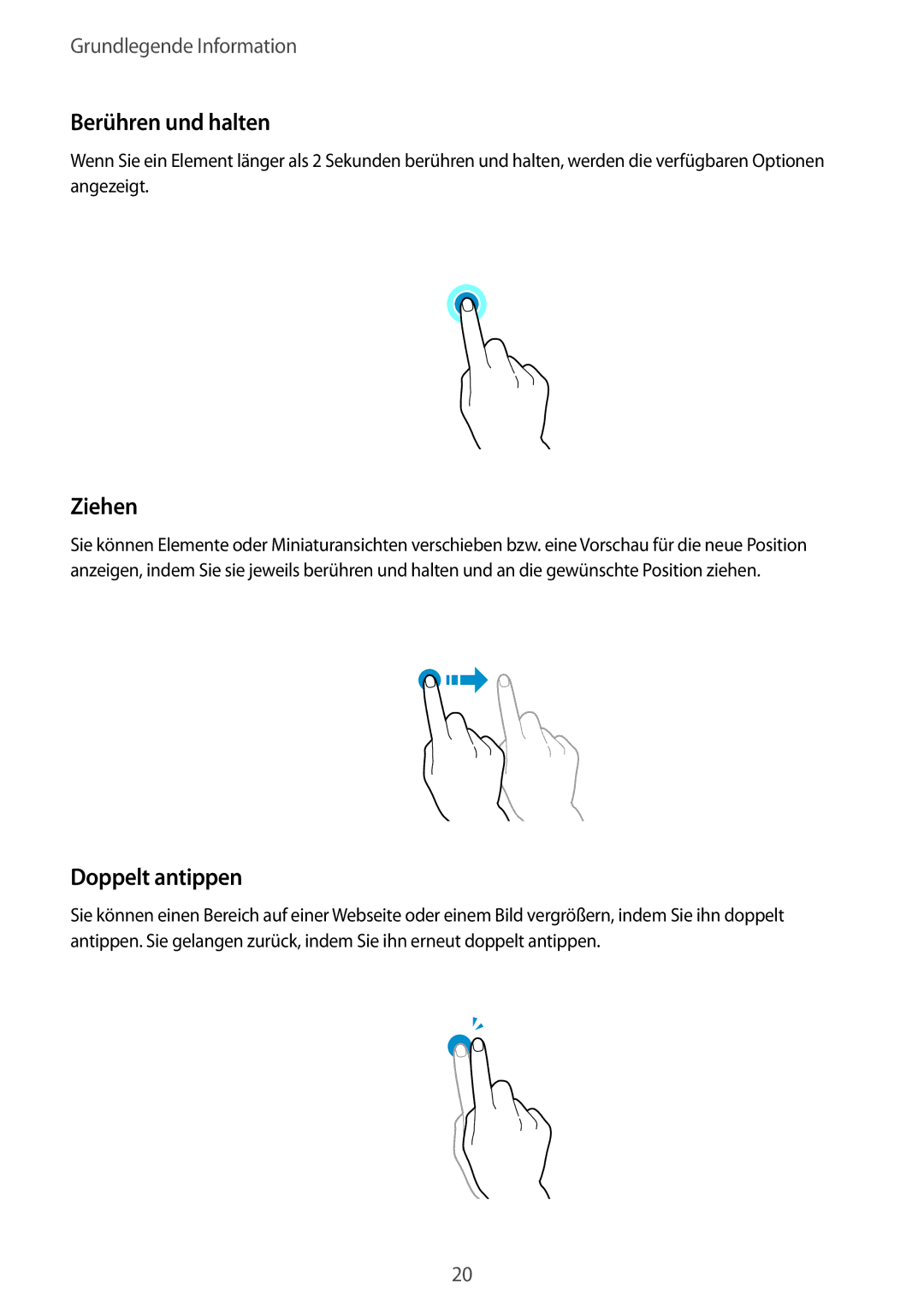 Samsung SM-P9000ZWATPH, SM-P9000ZWAATO, SM-P9000ZKAXEO, SM-P9000ZKASEB manual Berühren und halten, Ziehen, Doppelt antippen 