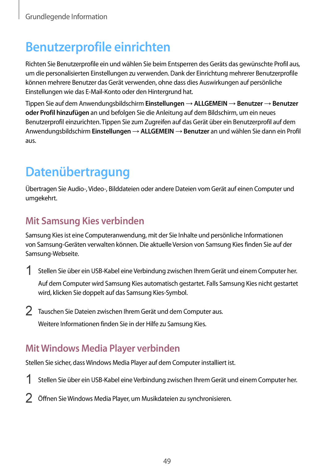 Samsung SM-P9000ZKYEUR, SM-P9000ZWAATO manual Benutzerprofile einrichten, Datenübertragung, Mit Samsung Kies verbinden 