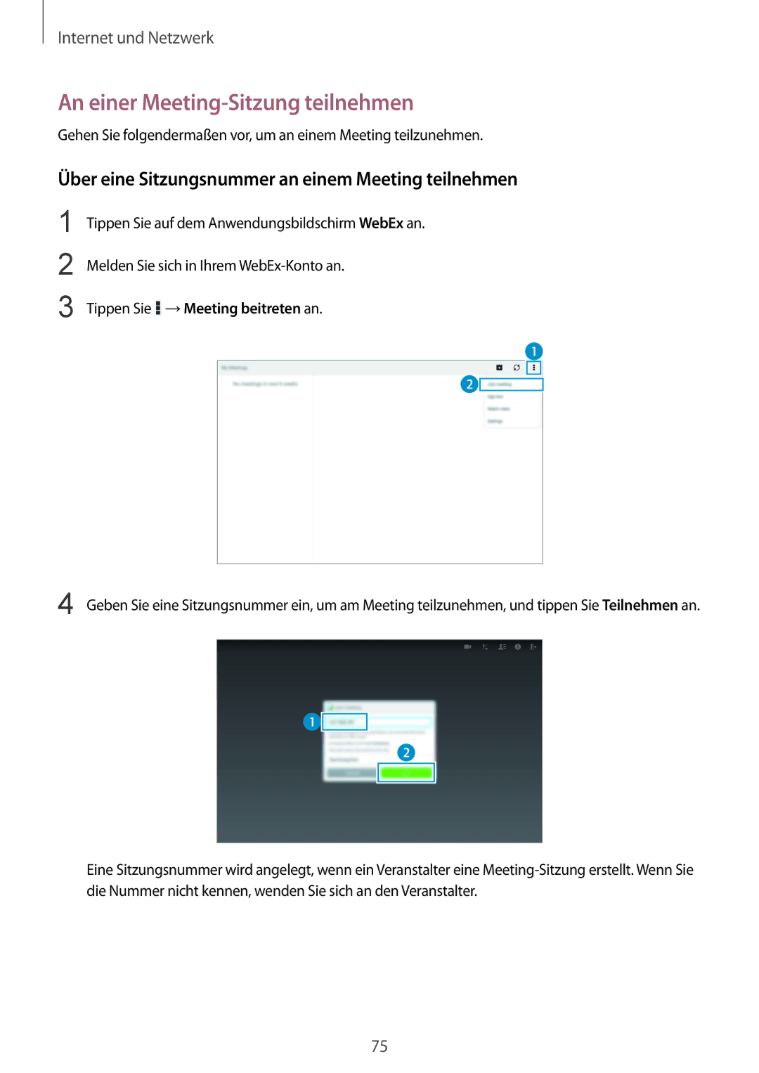 Samsung SM-P9000ZKYEUR manual An einer Meeting-Sitzung teilnehmen, Über eine Sitzungsnummer an einem Meeting teilnehmen 