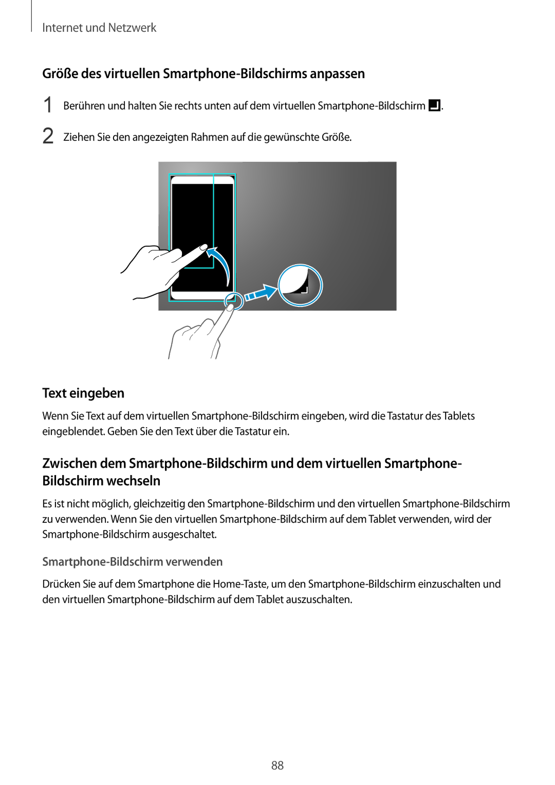 Samsung SM-P9000ZKYEUR, SM-P9000ZWAATO, SM-P9000ZKAXEO Größe des virtuellen Smartphone-Bildschirms anpassen, Text eingeben 