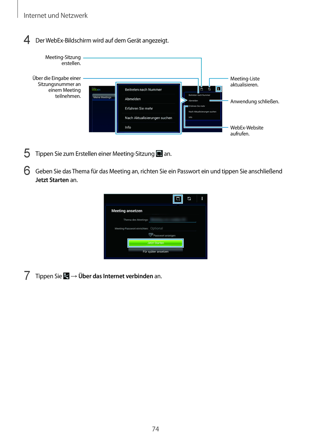 Samsung SM-P9000ZWATUR manual Der WebEx-Bildschirm wird auf dem Gerät angezeigt, Tippen Sie →Über das Internet verbinden an 