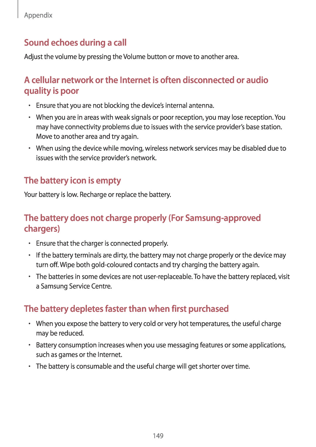 Samsung SM-P9000ZWAXEF, SM-P9000ZWAATO, SM-P9000ZKAXEO manual Sound echoes during a call, The battery icon is empty, Appendix 