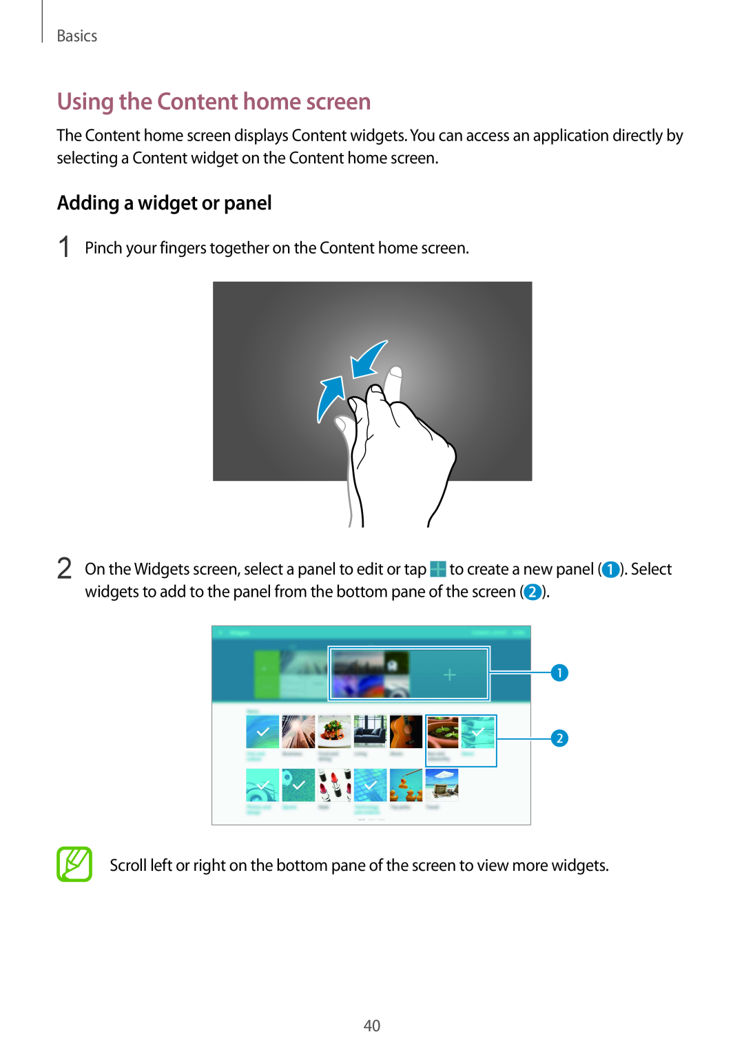 Samsung SM-P9000ZKATUR, SM-P9000ZWAATO, SM-P9000ZKAXEO manual Using the Content home screen, Adding a widget or panel, Basics 
