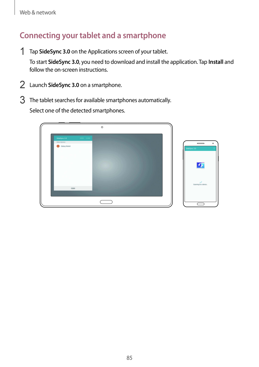 Samsung SM-P9000ZKAXEH manual Connecting your tablet and a smartphone, Web & network, Launch SideSync 3.0 on a smartphone 