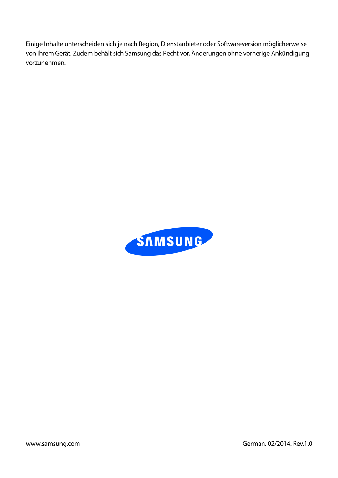 Samsung SM-P9000ZWADBT, SM-P9000ZWAATO, SM-P9000ZKAXEO, SM-P9000ZKASEB, SM-P9000ZKAATO manual German. 02/2014. Rev.1.0 