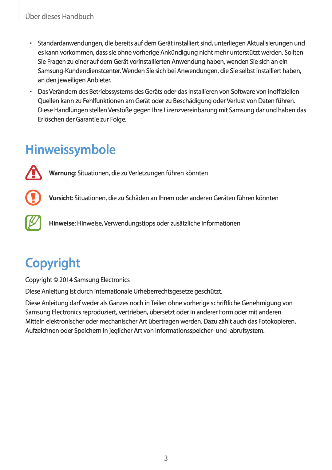 Samsung SM-P9000ZKAATO, SM-P9000ZWAATO, SM-P9000ZKAXEO, SM-P9000ZKASEB manual Hinweissymbole, Copyright, Über dieses Handbuch 