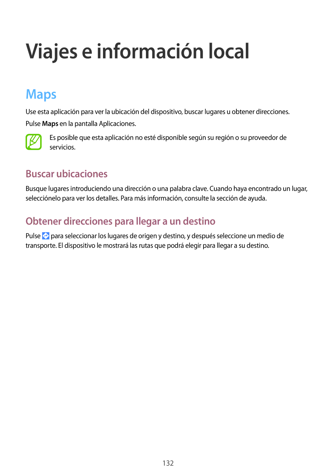 Samsung SM-P9000ZKATPH, SM-P9000ZWADBT manual Maps, Buscar ubicaciones, Obtener direcciones para llegar a un destino 