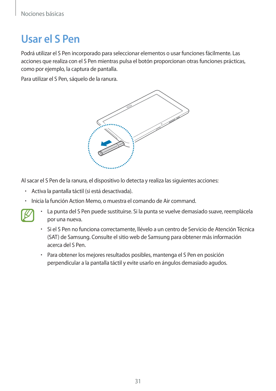 Samsung SM-P9000ZWATPH, SM-P9000ZWADBT, SM-P9000ZKATPH, SM-P9000ZKAPHE, SM-P9000ZWAPHE manual Usar el S Pen 