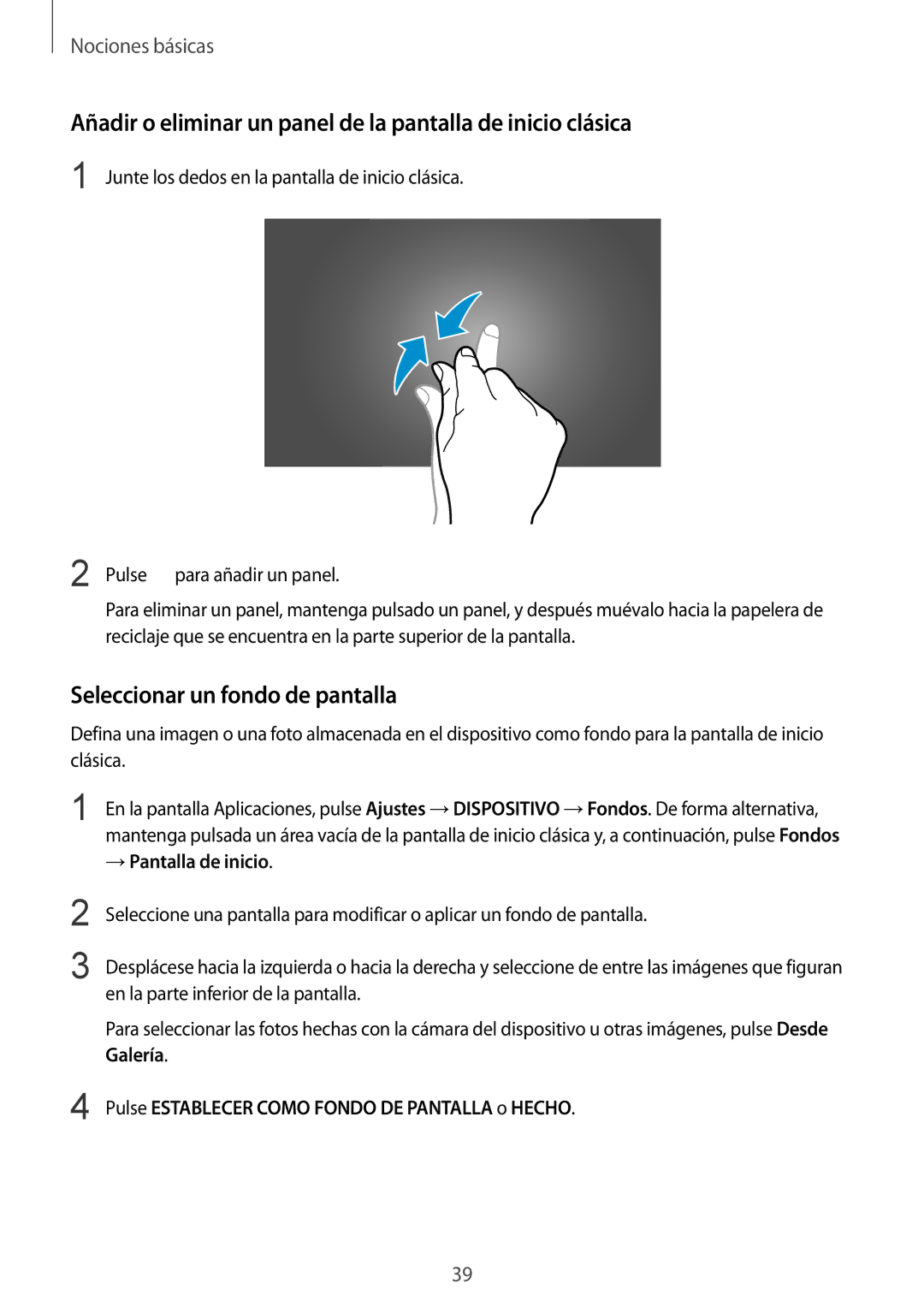 Samsung SM-P9000ZWAPHE manual Añadir o eliminar un panel de la pantalla de inicio clásica, Seleccionar un fondo de pantalla 