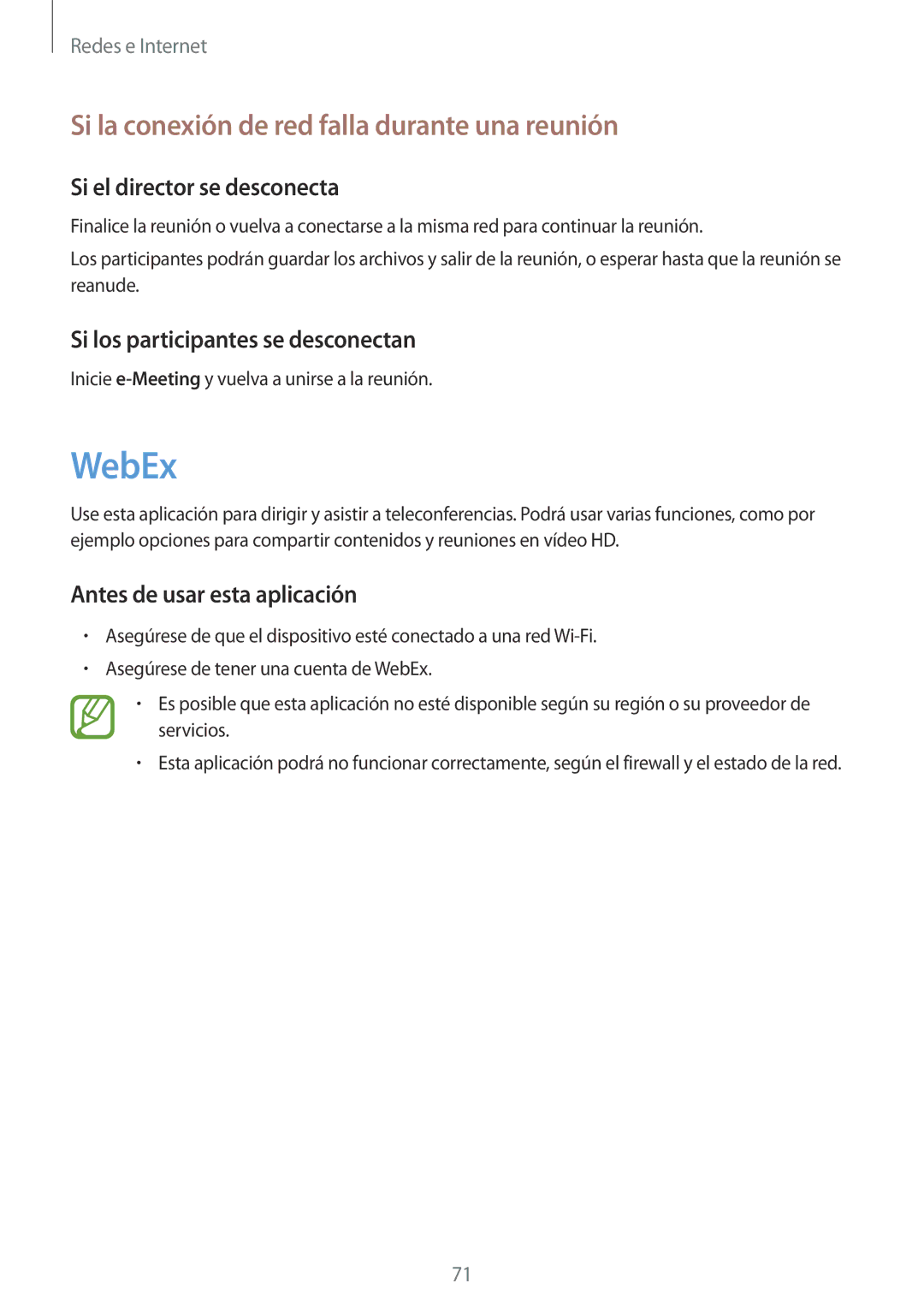 Samsung SM-P9000ZWATPH manual WebEx, Si la conexión de red falla durante una reunión, Si el director se desconecta 