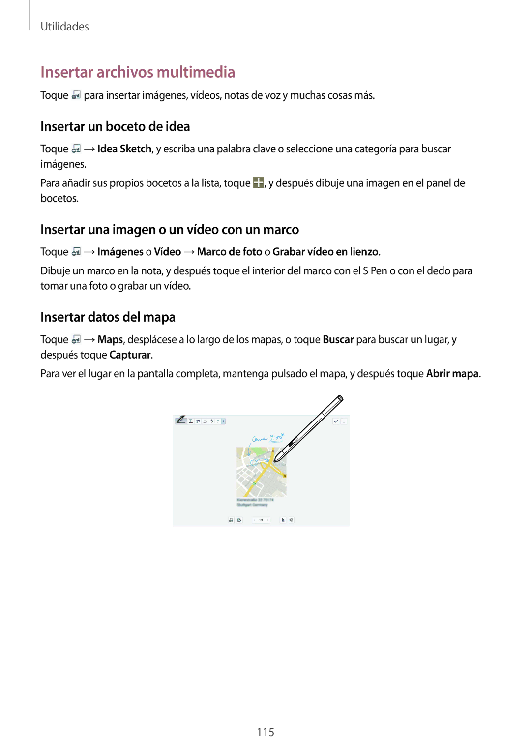 Samsung SM-P9000ZWADBT, SM-P9000ZWATPH Insertar archivos multimedia, Insertar un boceto de idea, Insertar datos del mapa 