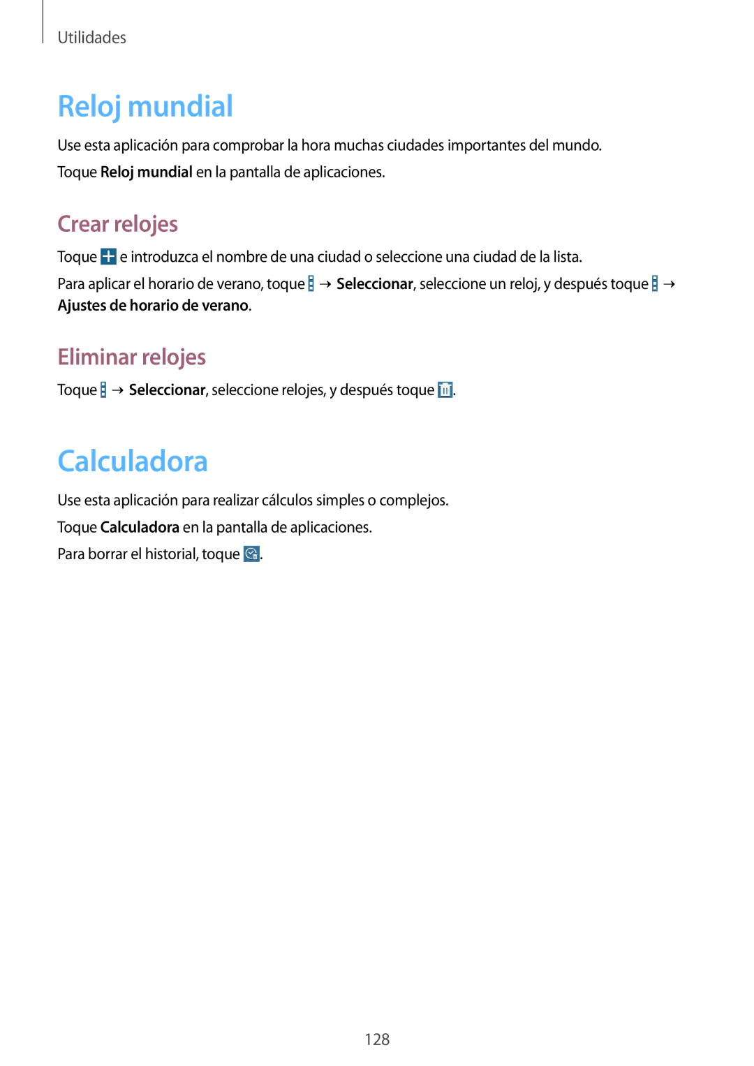 Samsung SM-P9000ZKAPHE, SM-P9000ZWADBT, SM-P9000ZWATPH manual Reloj mundial, Calculadora, Crear relojes, Eliminar relojes 